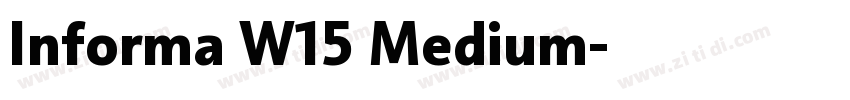 Informa W15 Medium字体转换 Informa W15 Medium字体转换